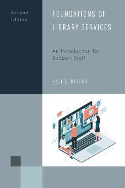 Book cover of: Foundations of Library Services. By: Hali R. Keeler
