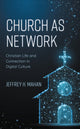 Book cover of: Church as Network. By: Jeffrey H. Mahan