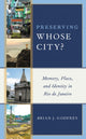 Book cover of: Preserving Whose City?. By: Brian J. Godfrey