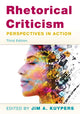 Book cover of: Rhetorical Criticism. By: Jim A. Kuypers