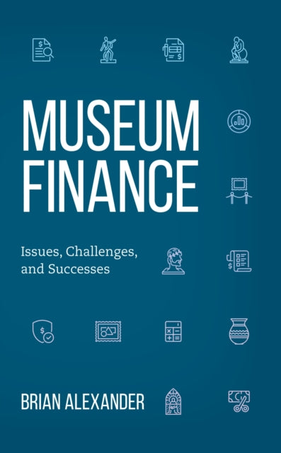 Book cover of: Museum Finance. By: Brian Alexander