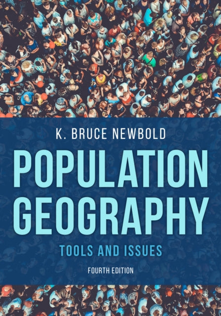 Book cover of: Population Geography. By: K. Bruce Newbold