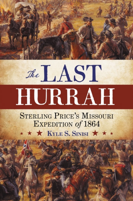 Book cover of: Last Hurrah. By: Kyle S. SINISI