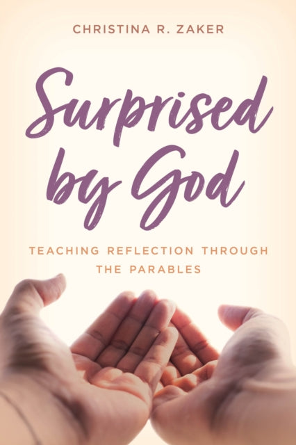 Book cover of: Surprised by God. By: Christina Zaker