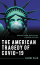 Book cover of: American Tragedy of COVID-19. By: Naomi Zack