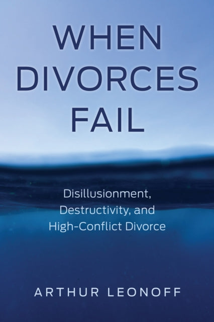 Book cover of: When Divorces Fail. By: Arthur Leonoff