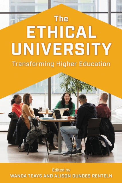 Book cover of: Ethical University. By: Wanda Teays