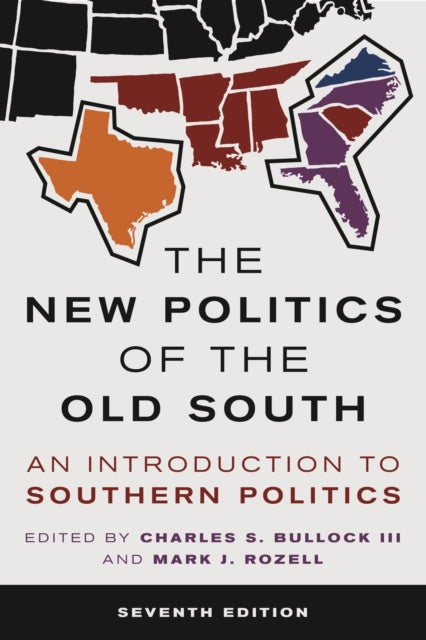 Book cover of: New Politics of the Old South. By: Bullock, Charles S., III
