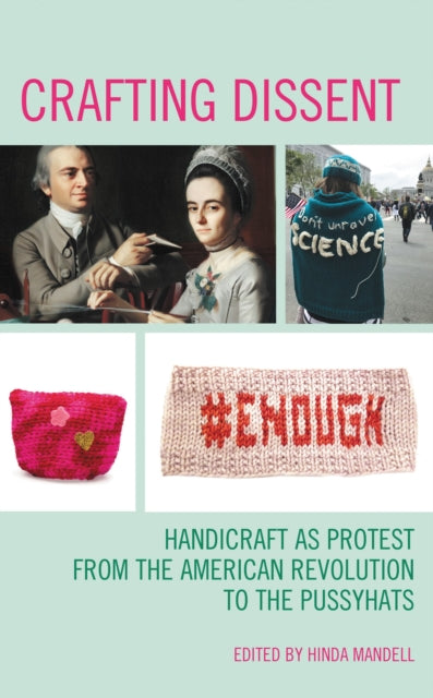 Book cover of: Crafting Dissent. By: Hinda Mandell