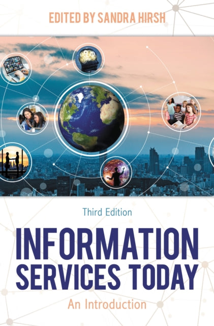 Book cover of: Information Services Today. By: Sandra Hirsh