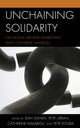 Book cover of: Unchaining Solidarity. By: Catherine Malabou