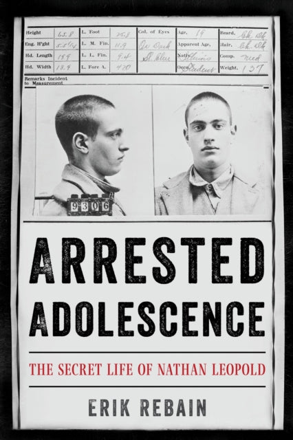 Book cover of: Arrested Adolescence. By: Erik Rebain