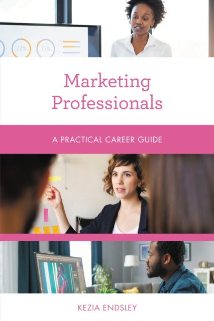 Book cover of: Marketing Professionals. By: Kezia Endsley