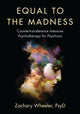 Book cover of: Equal to the Madness. By: Zachary Wheeler