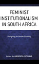 Book cover of: Feminist Institutionalism in South Africa. By: Amanda Gouws