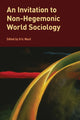 Book cover of: Invitation to Non-Hegemonic World Sociology. By: Eric Macé