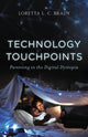 Book cover of: Technology Touchpoints. By: Brady, , MAC, Loretta L. C.