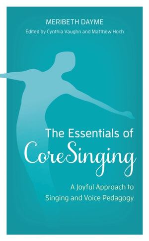 The Essentials of CoreSinging