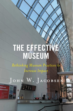 The Effective Museum