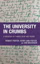 Book cover of: University in Crumbs. By: Robert Porter