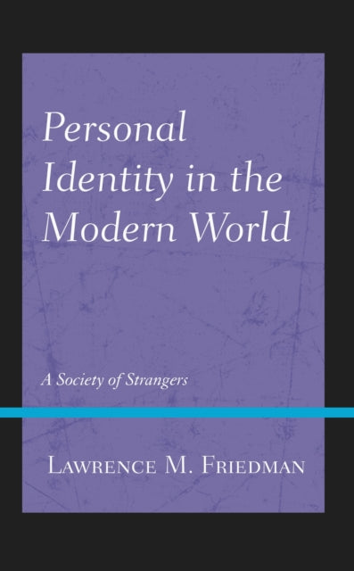 Book cover of: Personal Identity in the Modern World. By: Lawrence M. Friedman