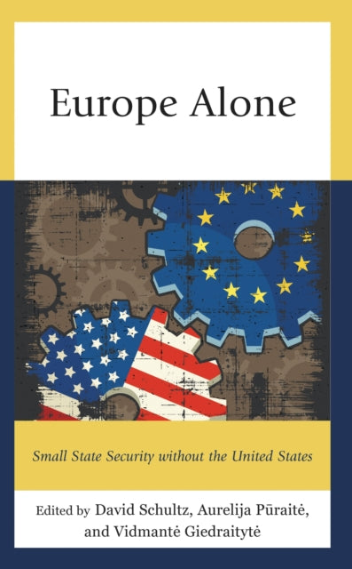 Book cover of: Europe Alone. By: David Schultz