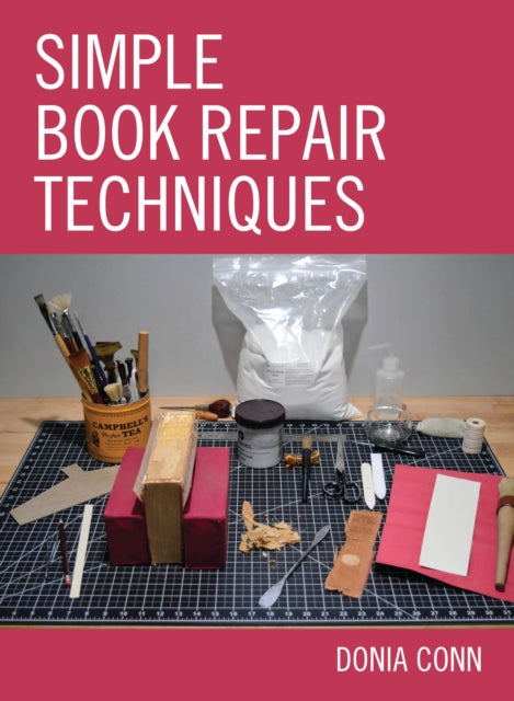 Book cover of: Simple Book Repair Techniques. By: Donia Conn