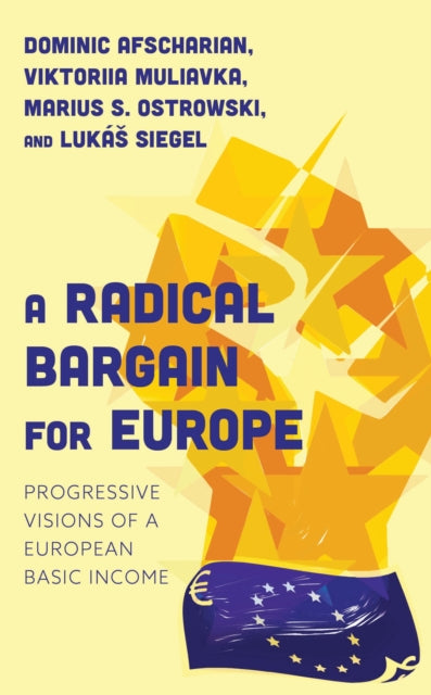 Book cover of: Radical Bargain for Europe. By: Marius Ostrowski