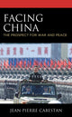 Book cover of: Facing China. By: Jean-Pierre Cabestan