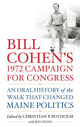Book cover of: Bill Cohen’s 1972 Campaign for Congress. By: William S. Cohen