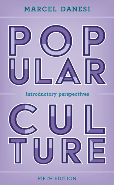 Book cover of: Popular Culture. By: Marcel Danesi