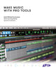 Book cover of: Make Music with Pro Tools. By: Avid Technology