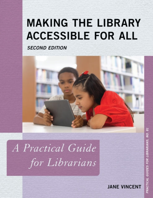 Book cover of: Making the Library Accessible for All. By: Jane Vincent