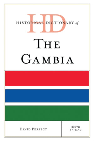 Historical Dictionary of The Gambia