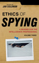 Book cover of: Ethics of Spying. By: Jan Goldman