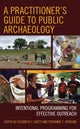 Book cover of: Practitioner's Guide to Public Archaeology. By: Elizabeth Reetz