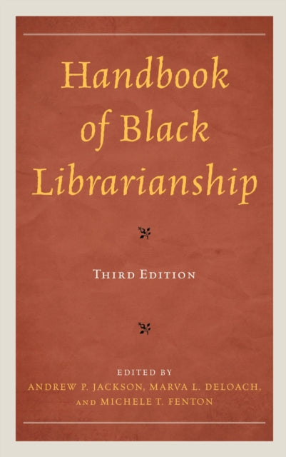 Book cover of: Handbook of Black Librarianship. By: Andrew P. Jackson