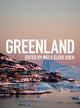 Book cover of: Greenland. By: Niels Elers Koch