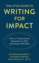 Book cover of: Little Guide to Writing for Impact. By: Katherine Barrett