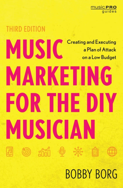 Book cover of: Music Marketing for the DIY Musician. By: Bobby Borg