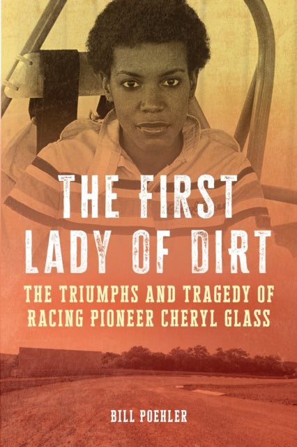 Book cover of: First Lady of Dirt. By: Bill Poehler