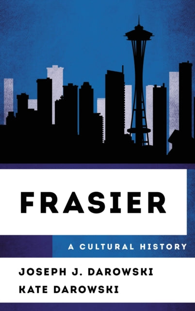 Book cover of: Frasier. By: Joseph J. Darowski