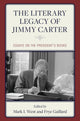 Book cover of: Literary Legacy of Jimmy Carter. By: Mark I. West