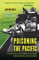 Book cover of: Poisoning the Pacific. By: Jon Mitchell