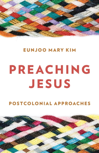 Book cover of: Preaching Jesus. By: Eunjoo Mary Kim