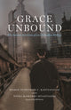Book cover of: Grace Unbound. By: Bishop Demetrios C. Kantzavelos