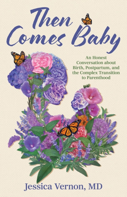 Book cover of: Then Comes Baby