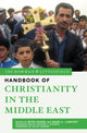 Book cover of: Rowman & Littlefield Handbook of Christianity in the Middle East. By: Mitri Raheb