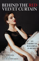 Book cover of: Behind the Red Velvet Curtain