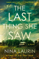 Book cover of: The Last Thing She Saw. By: Nina Laurin